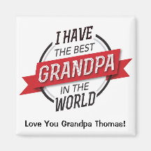 I have the best Grandpa in the world magnet