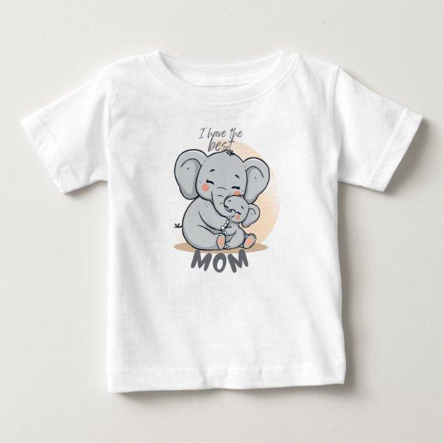 I Have the Best MOM – Cute Elephant T-Shirt (Front)