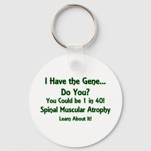 I Have the Gene - Do You? Green Keychain (Front)