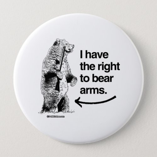 I HAVE THE RIGHT TO BARE ARMS BUTTON