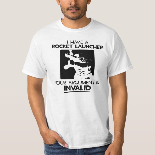 I have the Rocket to launcher T-Shirt (Front)