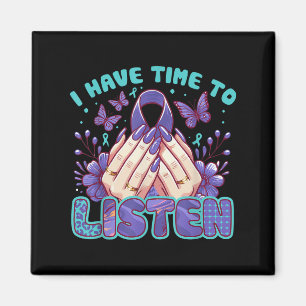 I Have Time To Listen Mental Health & Suicide Magnet