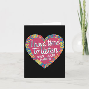 I Have Time To Listen - Mental Health S Sticker Card