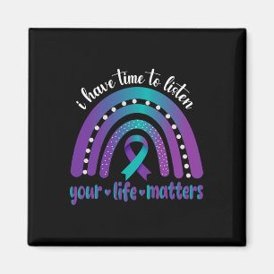 I Have Time To Listen Suicide Awareness Mental Hea Magnet