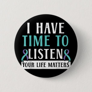 I Have Time To Listen Your Life S Mental Health _2 Button