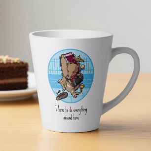 I Have To Do Everything Around Here One Man Band Latte Mug