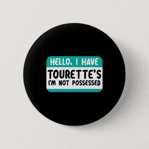 I Have Tourette Syndrome Awareness Teal Ribbon Dis Button