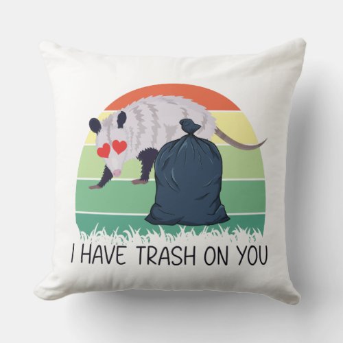 I have trash on you funny possum meme throw pillow