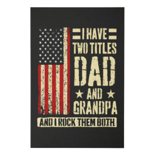 I Have Two Titles Dad And Grandpa Father'S Day Faux Canvas Print