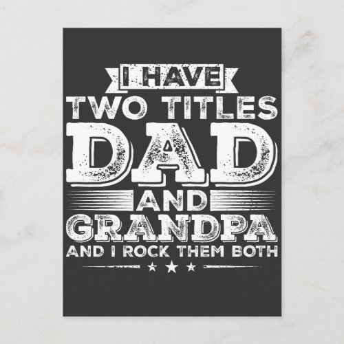 I have Two Titles Dad and Grandpa