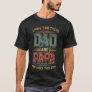 I Have Two Titles Dad And Papa Father's Day T-Shirt