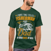 Fishing Fisherman (2) bass T-Shirt