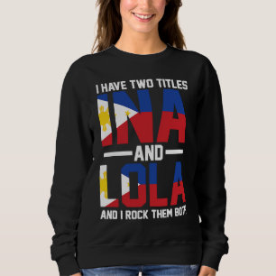 I have two titles Ina and Lola Oma Sweatshirt