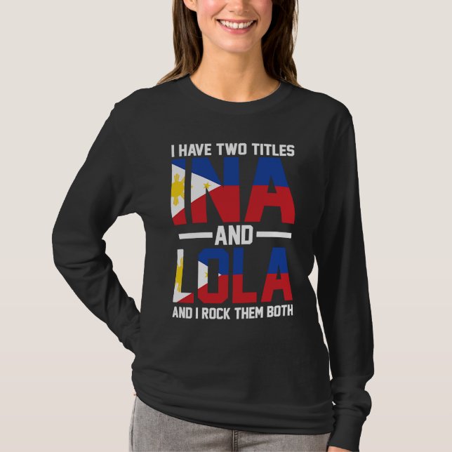 I have two titles Ina and Lola Oma T-Shirt (Front)