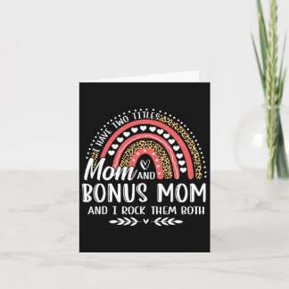 I Have Two Titles Mom Bonus Mom Mother's Day Leopa Card