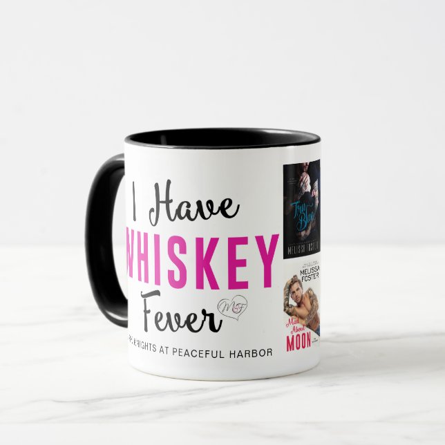 I HAVE WHISKEY FEVER mug (Front Left)