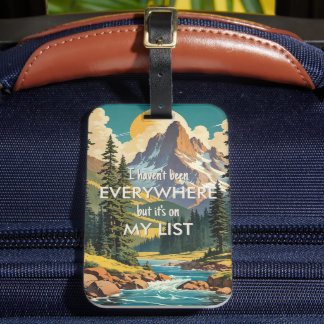 I haven't been everywhere Retro Wanderlust Travel Luggage Tag