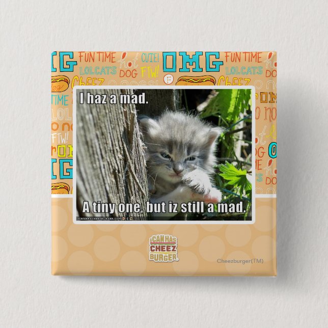 I haz a mad button (Front)