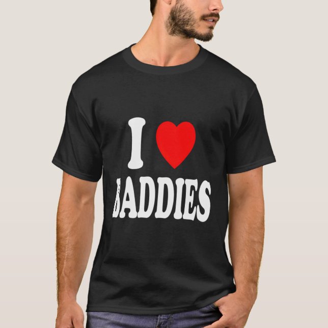 I He Love Baddies Attraction Pretty Independent T-Shirt (Front)