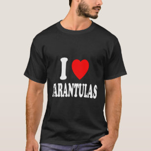 I He Love Tarantulas Pet Domesticated Spiders T-Shirt