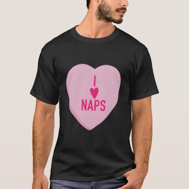I He Naps 'S Day Conversation He T-Shirt (Front)