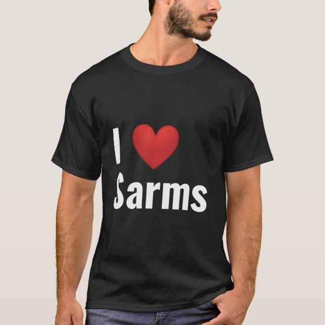 I He Sarms T-Shirt (Front)
