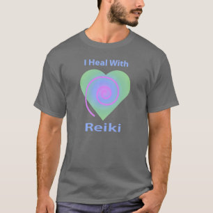 I Heal With Reiki T-Shirt