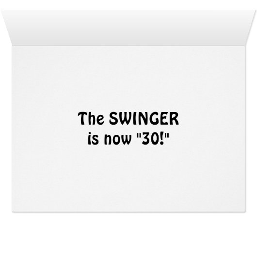 I HEARD-THE SWINGER IS NOW "30!" (Inside Horizontal (Bottom))