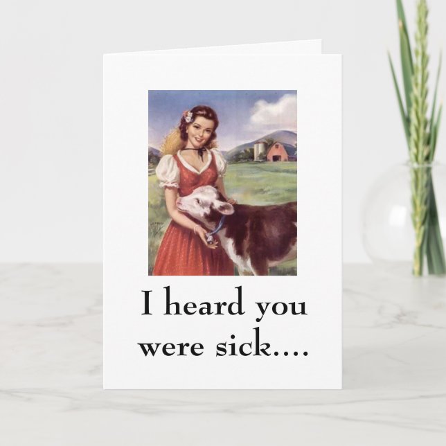 I heard you were sick... card (Front)