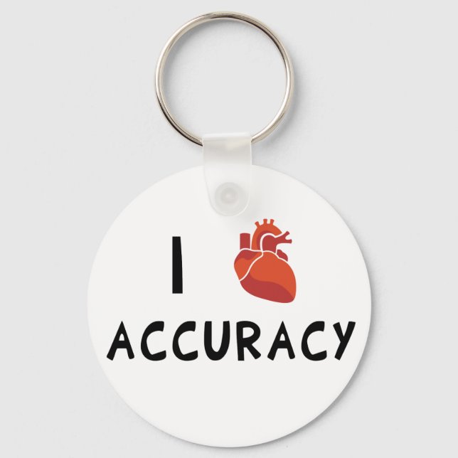 I Heart Accuracy Keychain (Front)