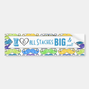 I Heart All Staches Big and Small Mustache Bumper Sticker