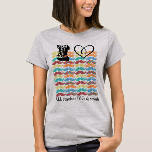 I Heart All Staches Big and Small Mustache T-Shirt