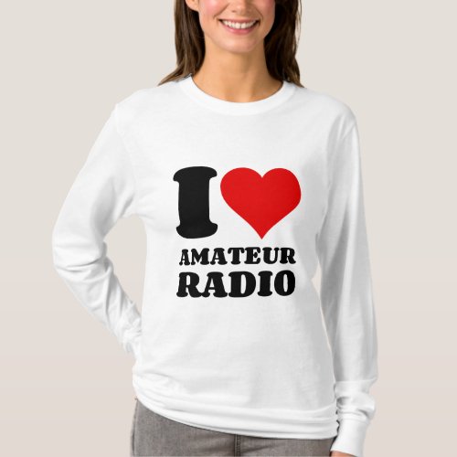 I HEART AMATEUR RADIO T_Shirt