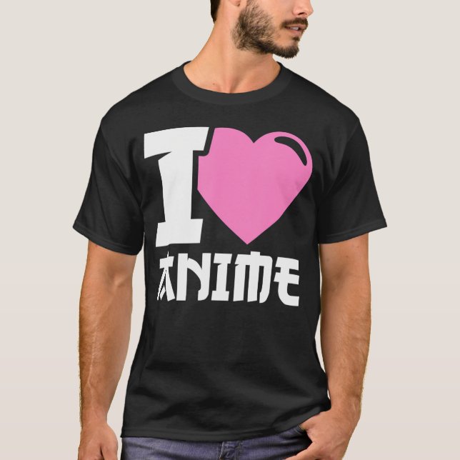 I Heart Anime I Love Anime         T-Shirt (Front)