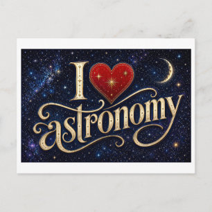 "I [Heart] Astronomy" Postcard