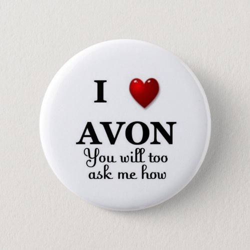 i heart avon ask me how button
