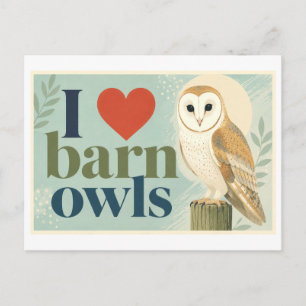 "I [Heart] Barn Owls" Postcard