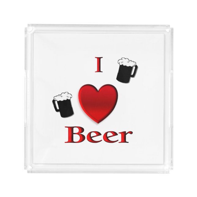 I Heart Beer Design Acrylic Tray (Front)