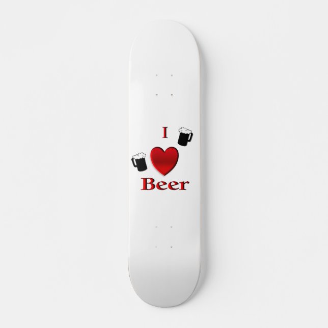 I Heart Beer Design Skateboard (Front)