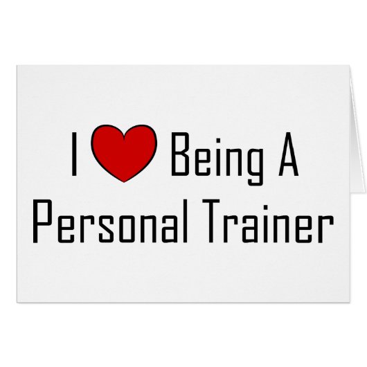 I Heart Being a Personal Trainer Cards (Front Horizontal)