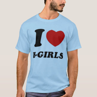 I heart bgirls T-Shirt