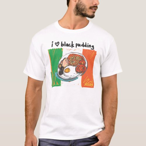 i heart black pudding T_Shirt