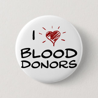 I Heart Blood Donors Button