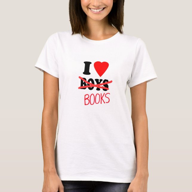 I HEART BOOKS T-Shirt (Front)