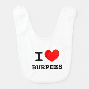 I heart burpees bib   Funny gift for baby shower