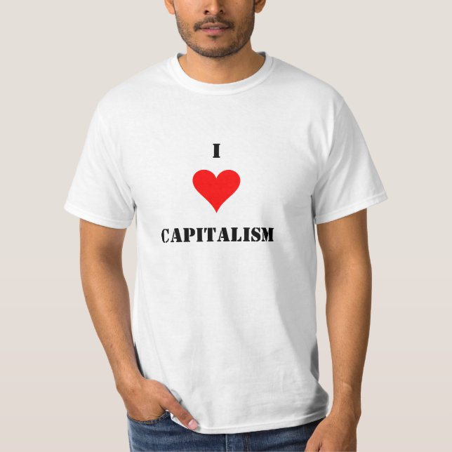 I(heart)Capitalism T-Shirt (Front)