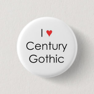 I heart Century Gothic Pinback Button
