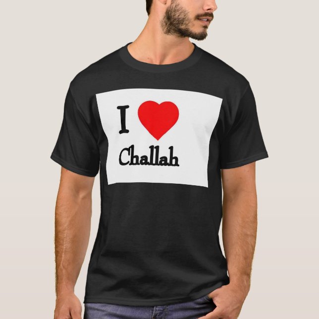 I Heart Challah T-Shirt (Front)
