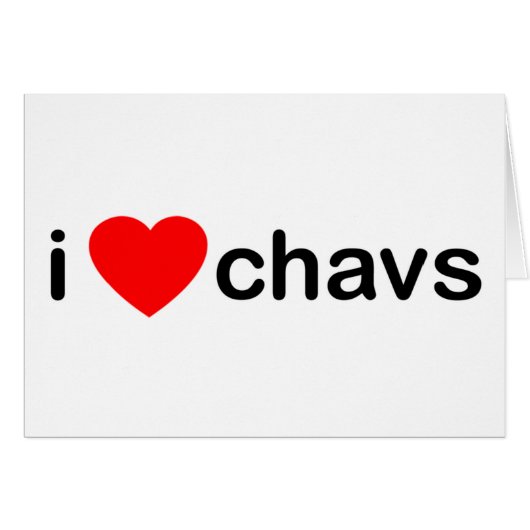 I Heart Chavs Cards (Front Horizontal)