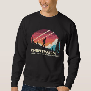 I Heart Chemtrails T-Shirt: Funny Conspiracy Sweatshirt